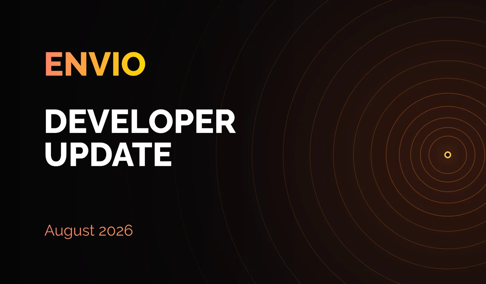 Cover Image Envio Developer Update August 2026
