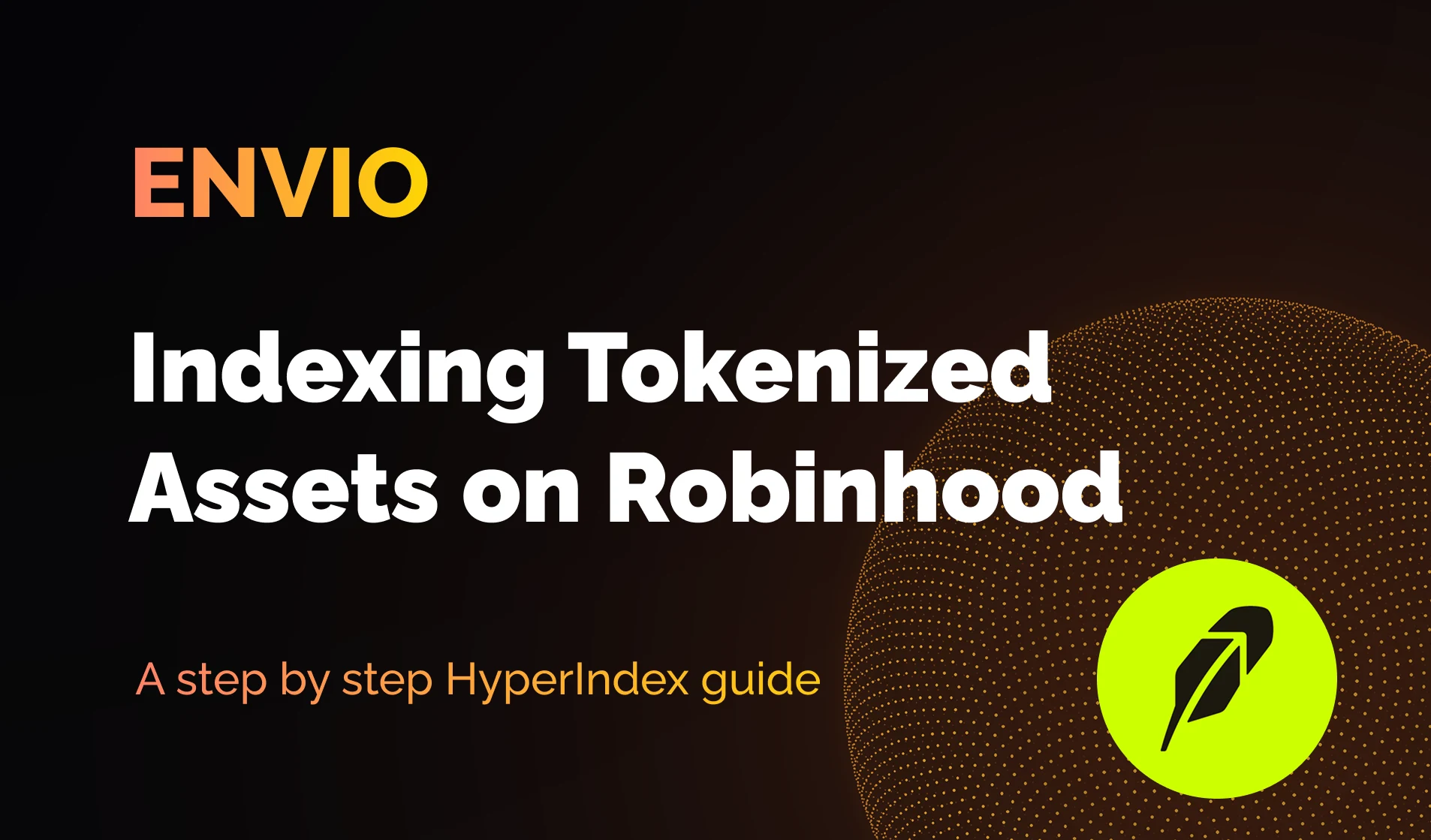 How to index every tokenised asset on Robinhood Chain