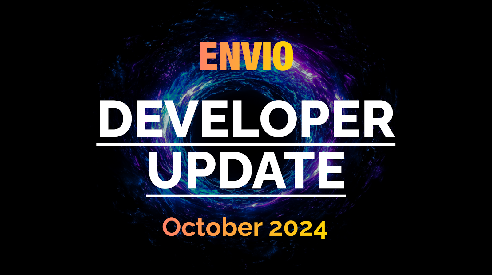 Cover Image Envio Developer Community Update October 2024