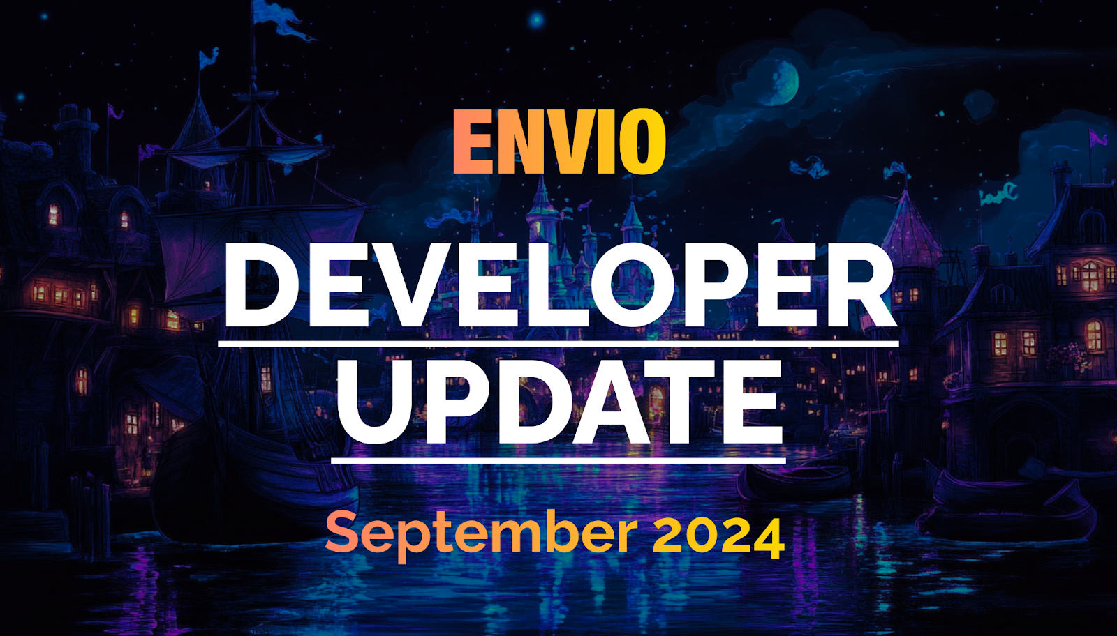 Cover Image Envio Developer Community Update September 2024