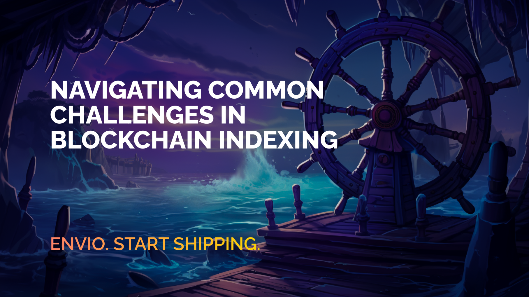 Cover Image Navigating Blockchain Indexing Challenges