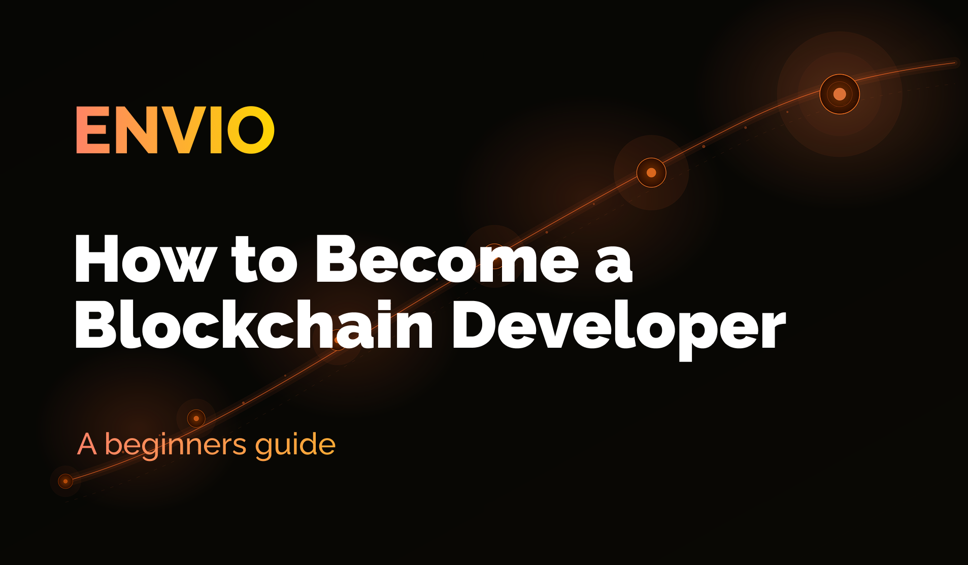 How to Become a Blockchain Developer
