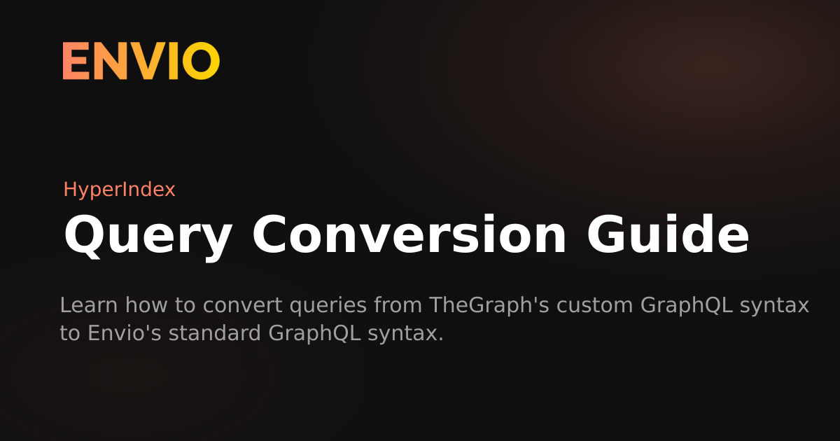 Directquery Query Conversion Query Conversion Guide | Envio
